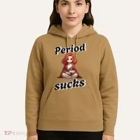 Period Sucks Menstrual Saying Hoodie thumb 5