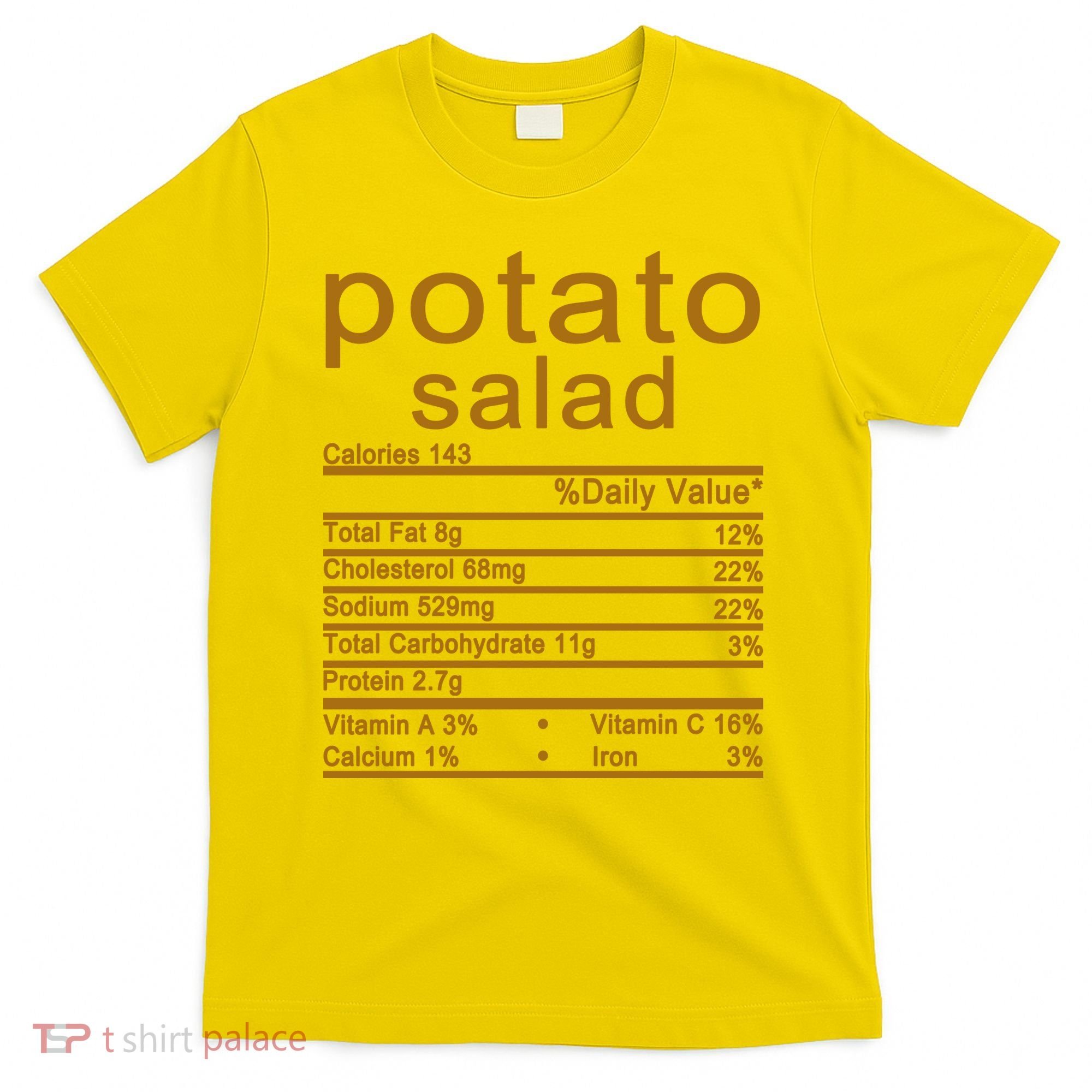 Potato Salad Nutrition Facts Label T-Shirt