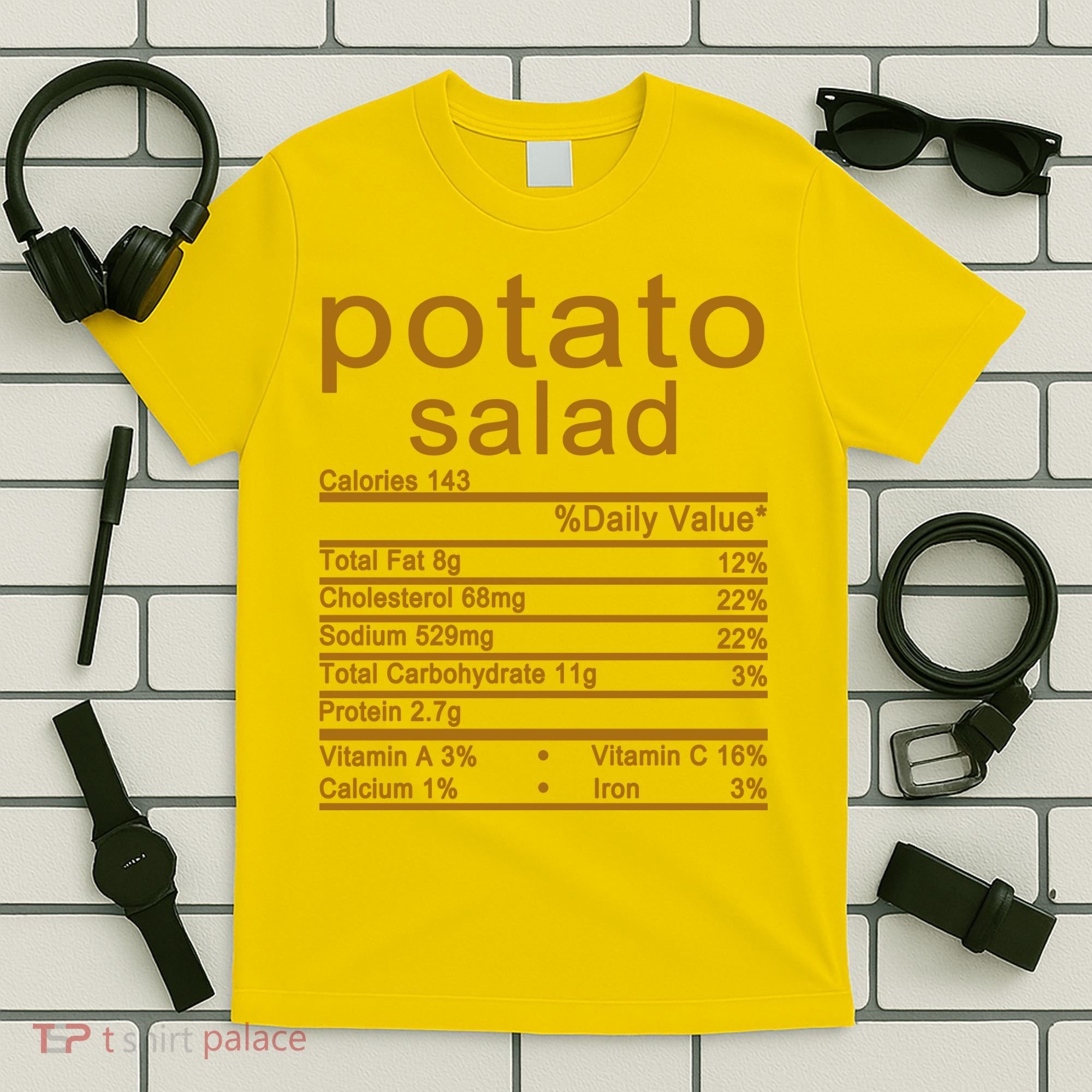 Potato Salad Nutrition Facts Label T-Shirt