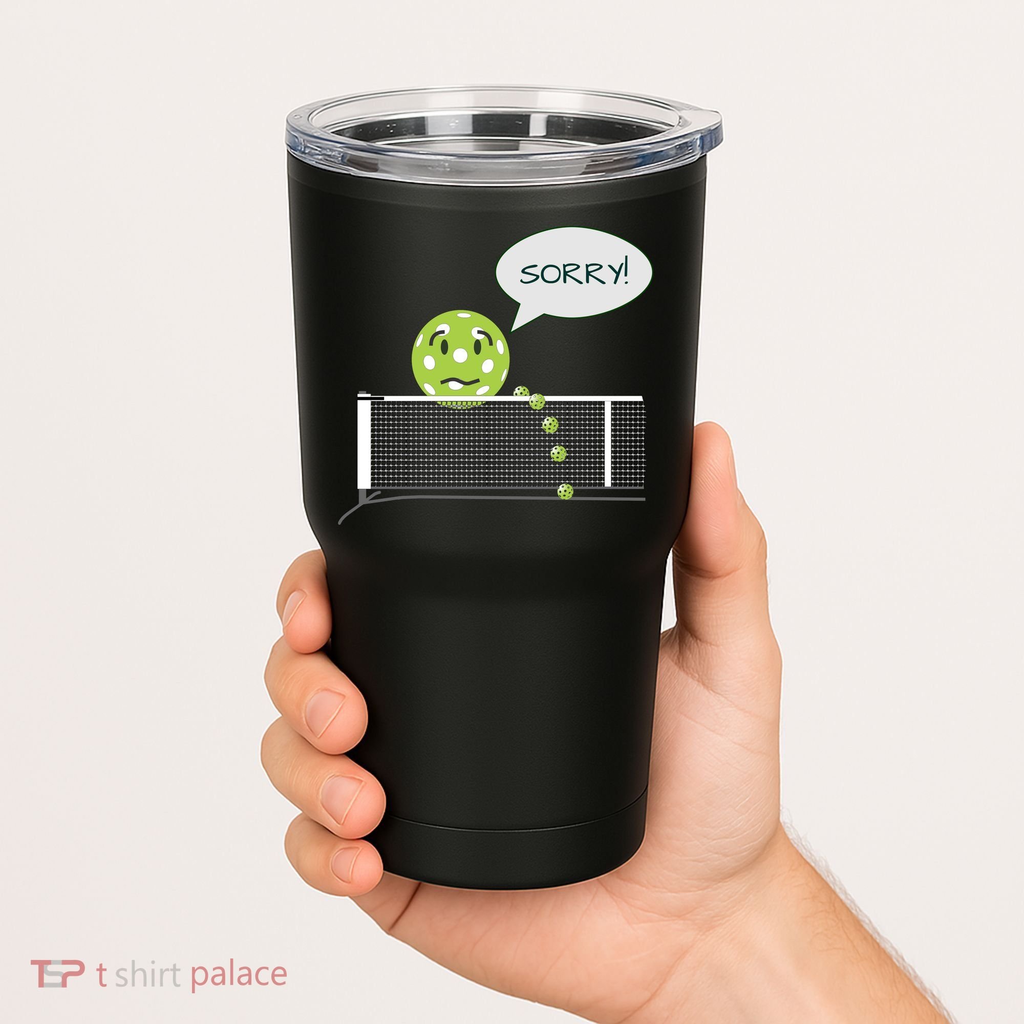 Pickleball Sorry Not Sorry Tumbler