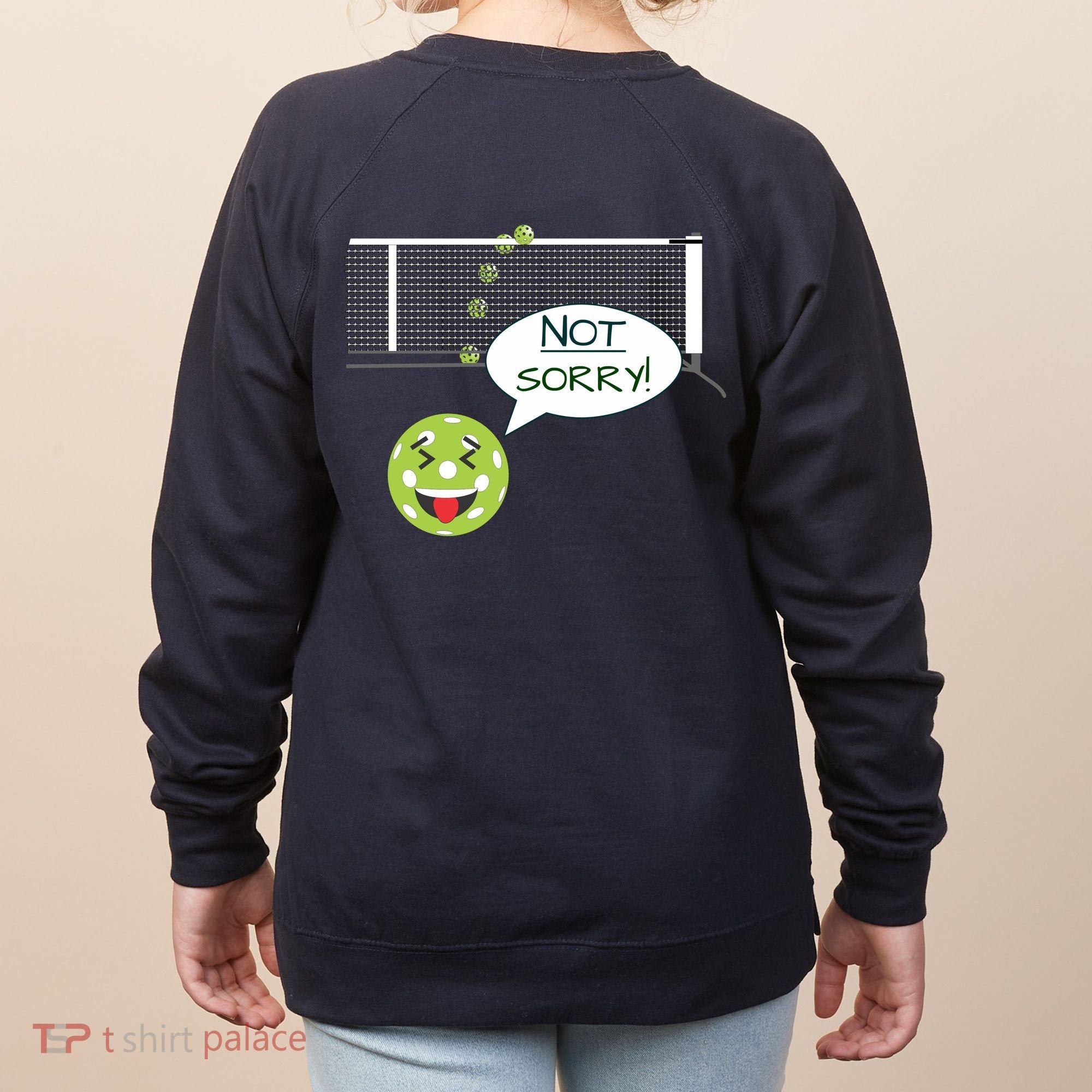 Pickleball Sorry Not Sorry Women's Sweatshirt