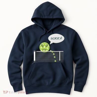 Pickleball Sorry Not Sorry Hoodie