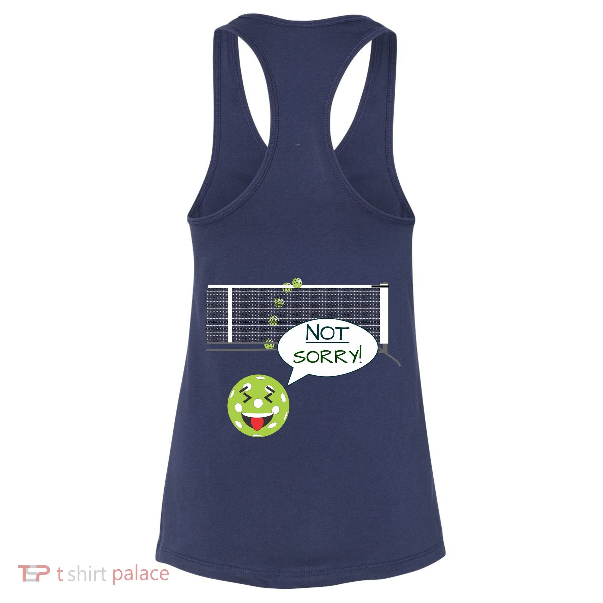 Pickleball Sorry Not Sorry Women's Tank Top