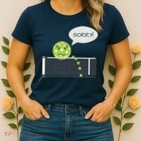 Pickleball Sorry Not Sorry Women's T-Shirt thumb 2