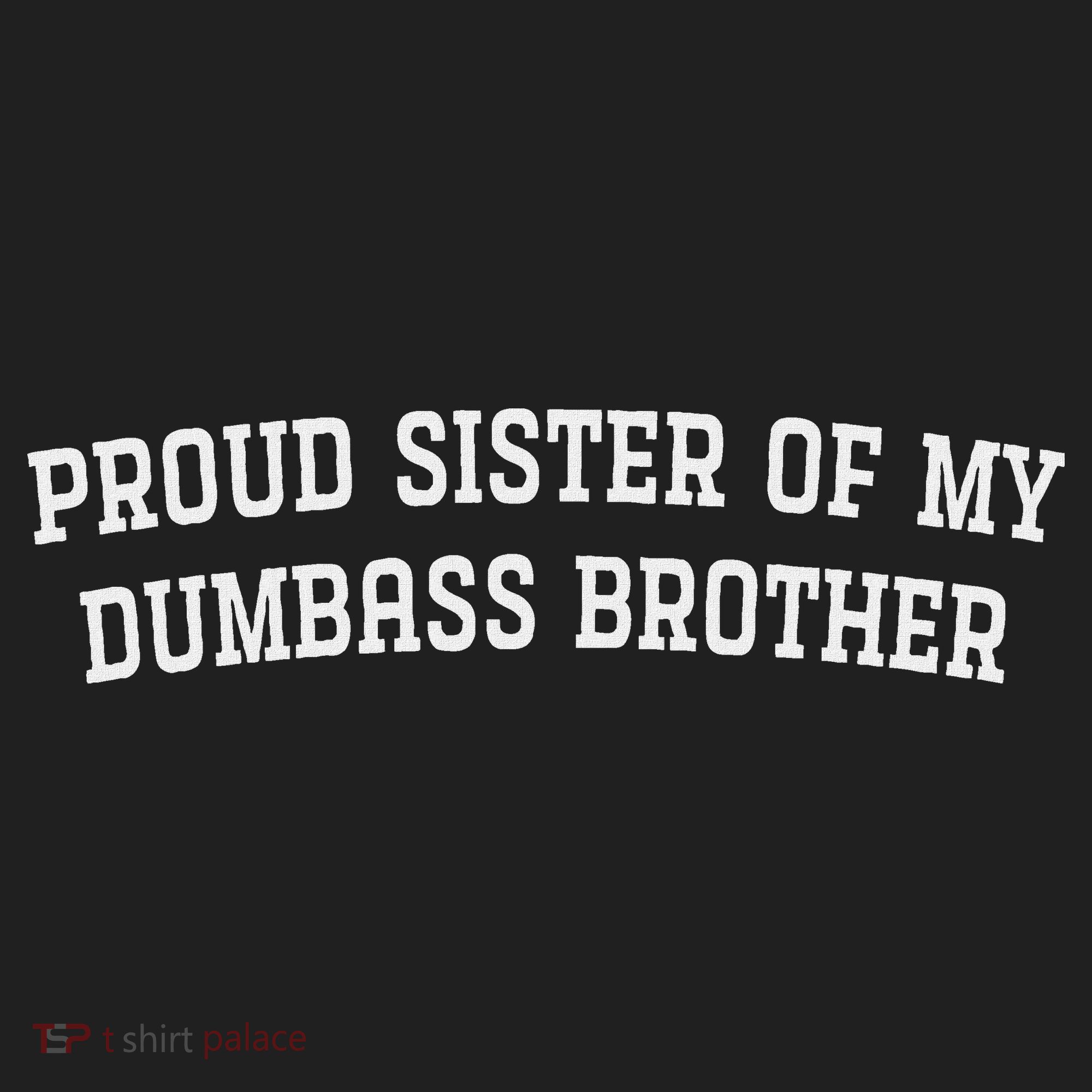 Proud Sister Of My Dumbass Brother Beanie