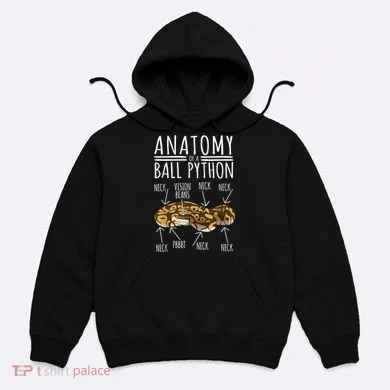 Python Snake Owner Anatomy Of A Ball Python Hoodie