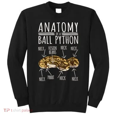 Python Snake Owner Anatomy Of A Ball Python Sweatshirt