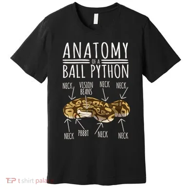 Python Snake Owner Anatomy Of A Ball Python Premium T-Shirt