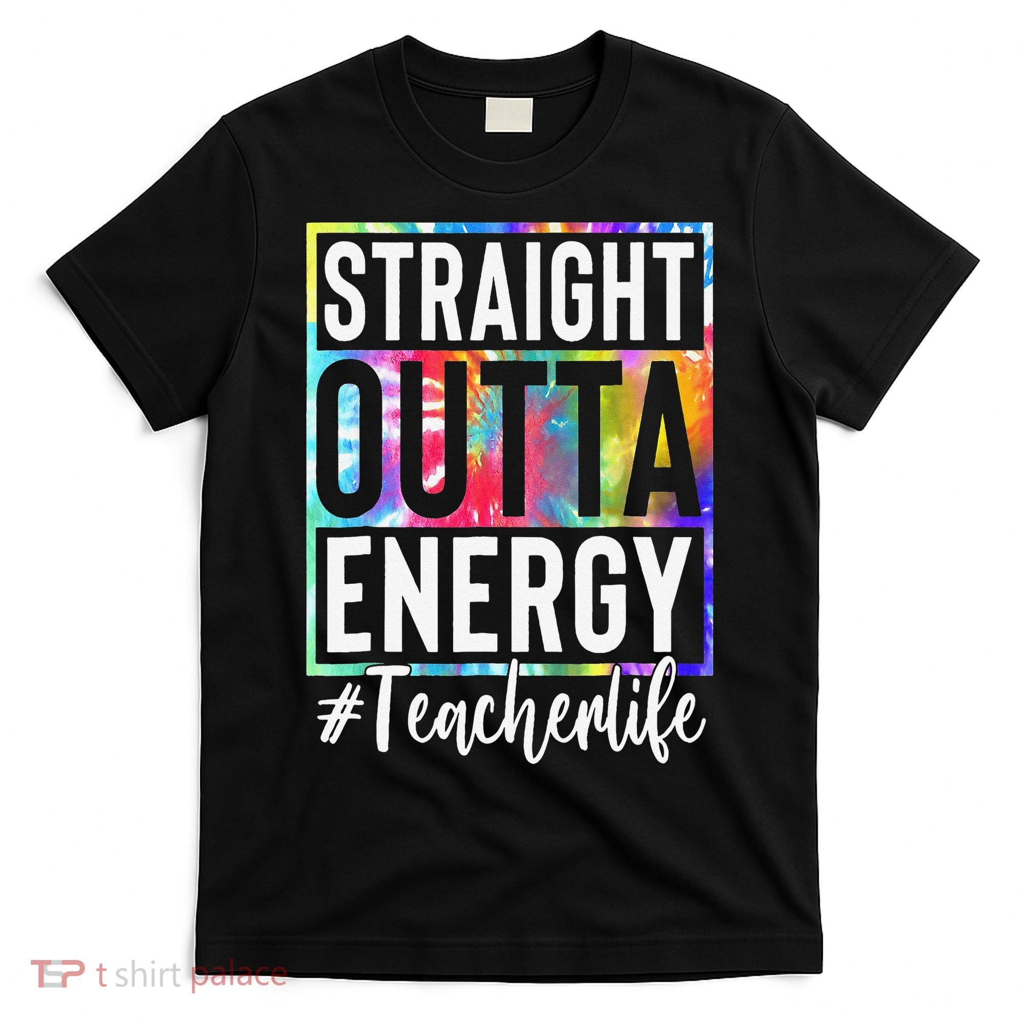 Paraprofessional Straight Outta Energy Teacher Life Gifts T-Shirt