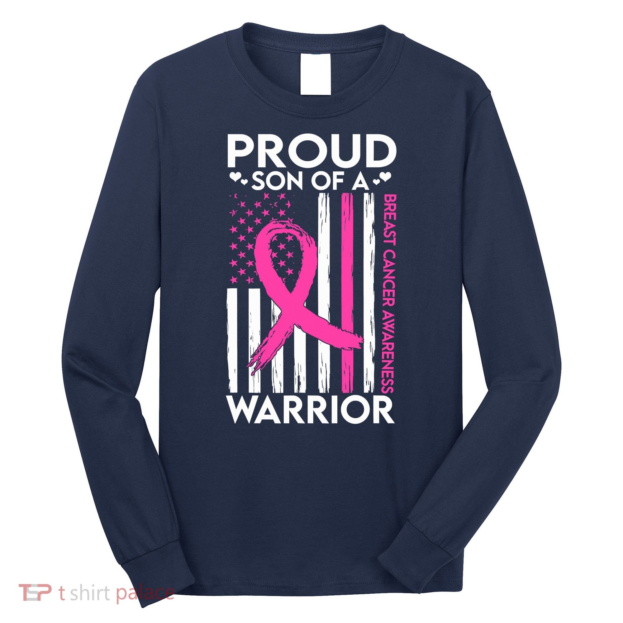 Proud Son Of A Breast Cancer Warrior Awareness Long Sleeve Shirt