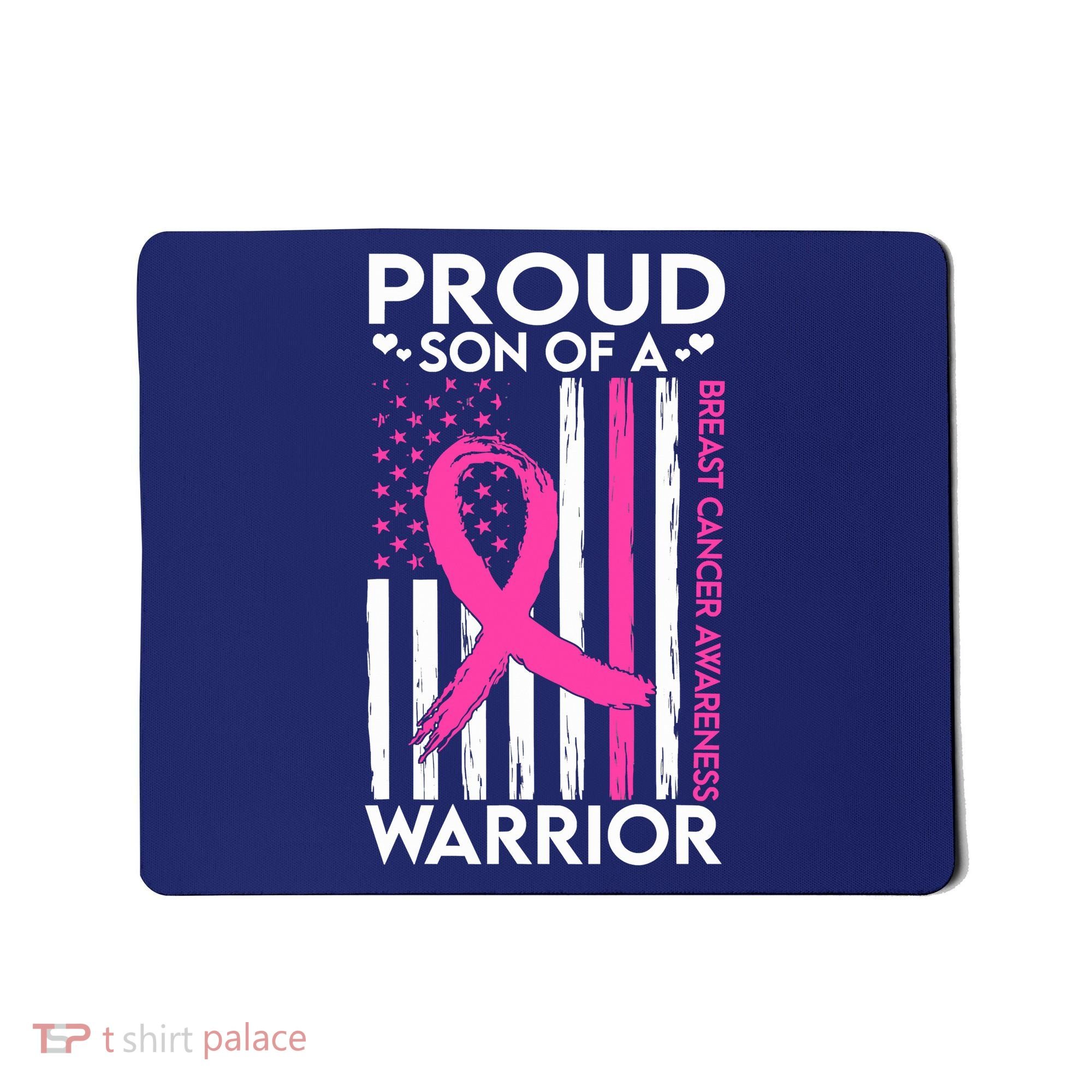 Proud Son Of A Breast Cancer Warrior Awareness Mousepad