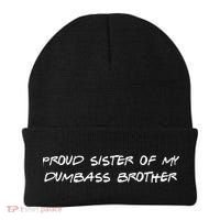 Proud Sister Of My Dumbass Brother Beanie thumb 0