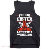 Proud Sister Of A Leukemia Warrior Sis Awareness Ribbon Tank Top thumb 0