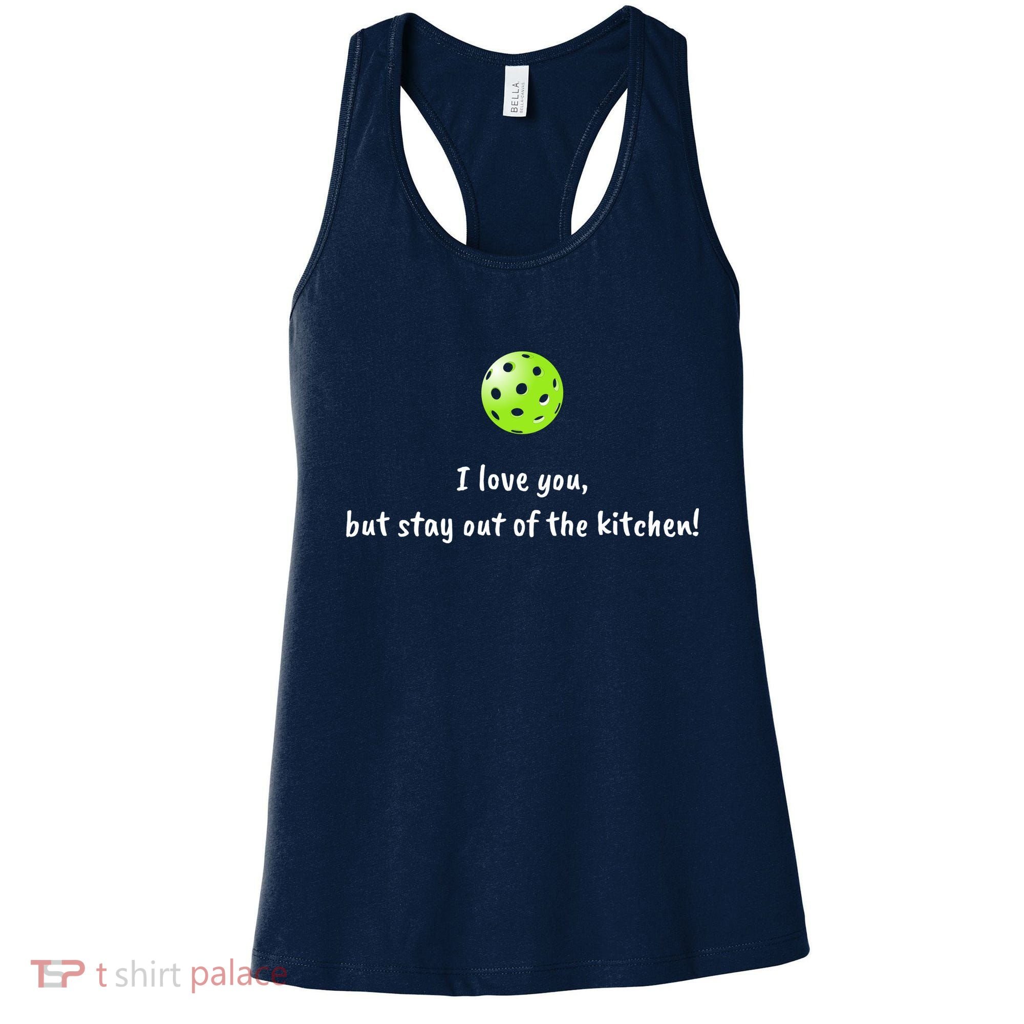 Pickleball Stay Out Of Kitchen, Pickleball Love Women's Tank Top