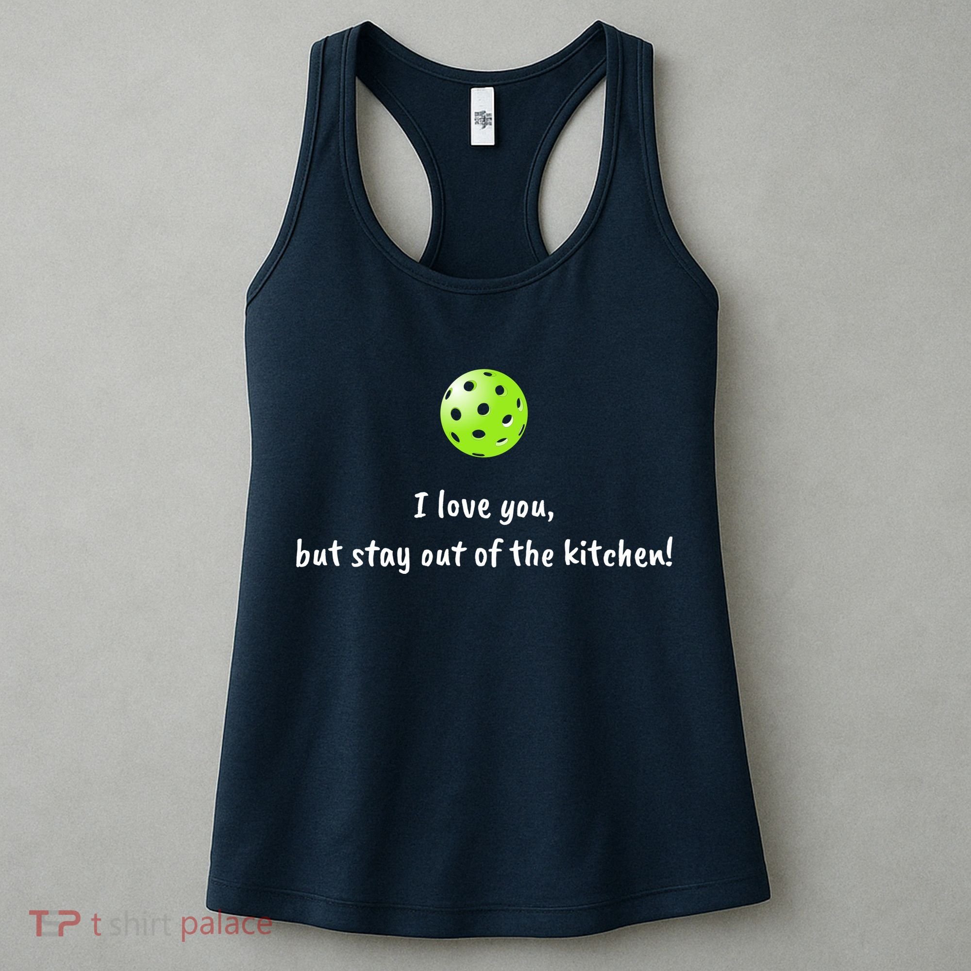 Pickleball Stay Out Of Kitchen, Pickleball Love Women's Tank Top