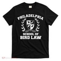 Philadelphia School Of Bird Law T-Shirt thumb 0