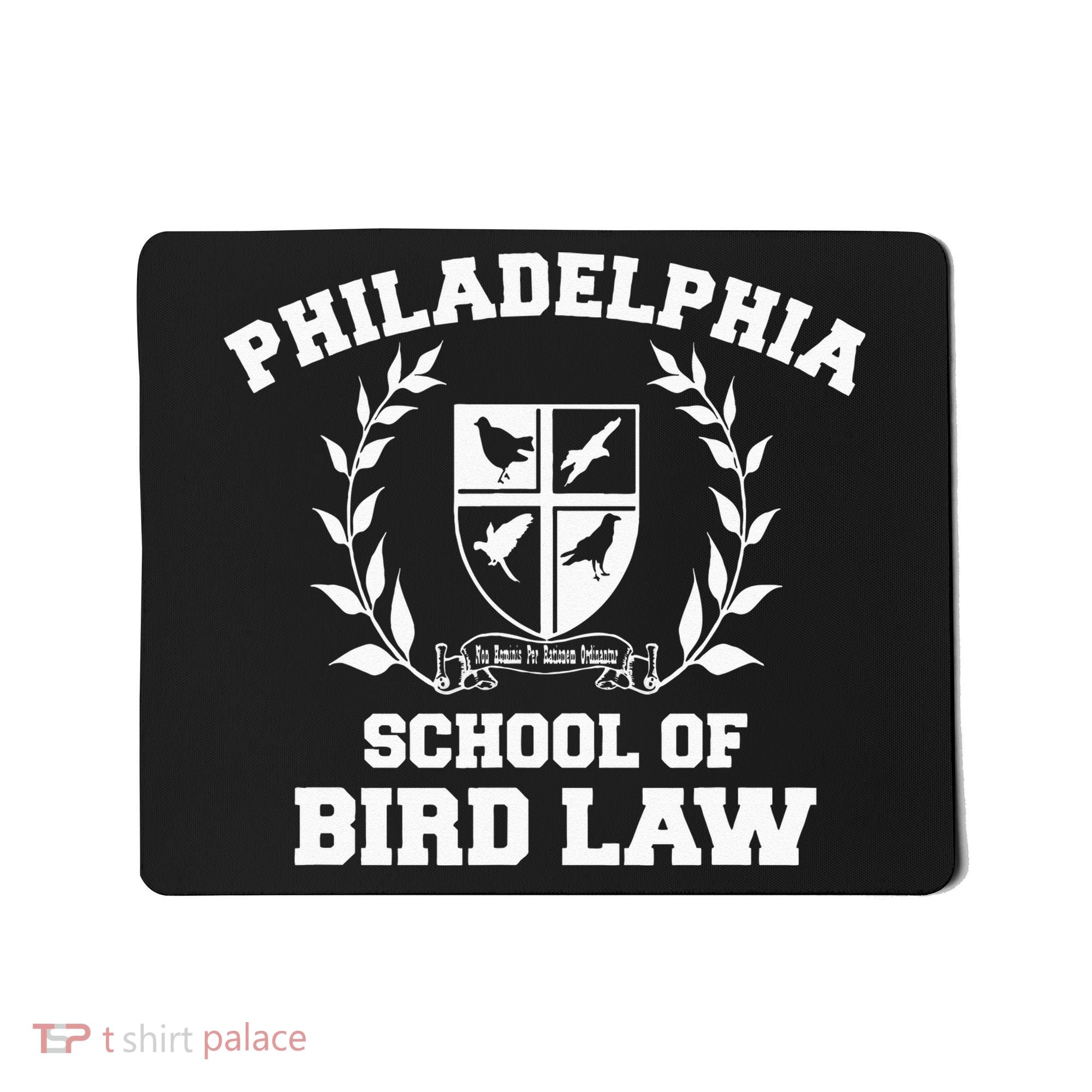Philadelphia School Of Bird Law Mousepad