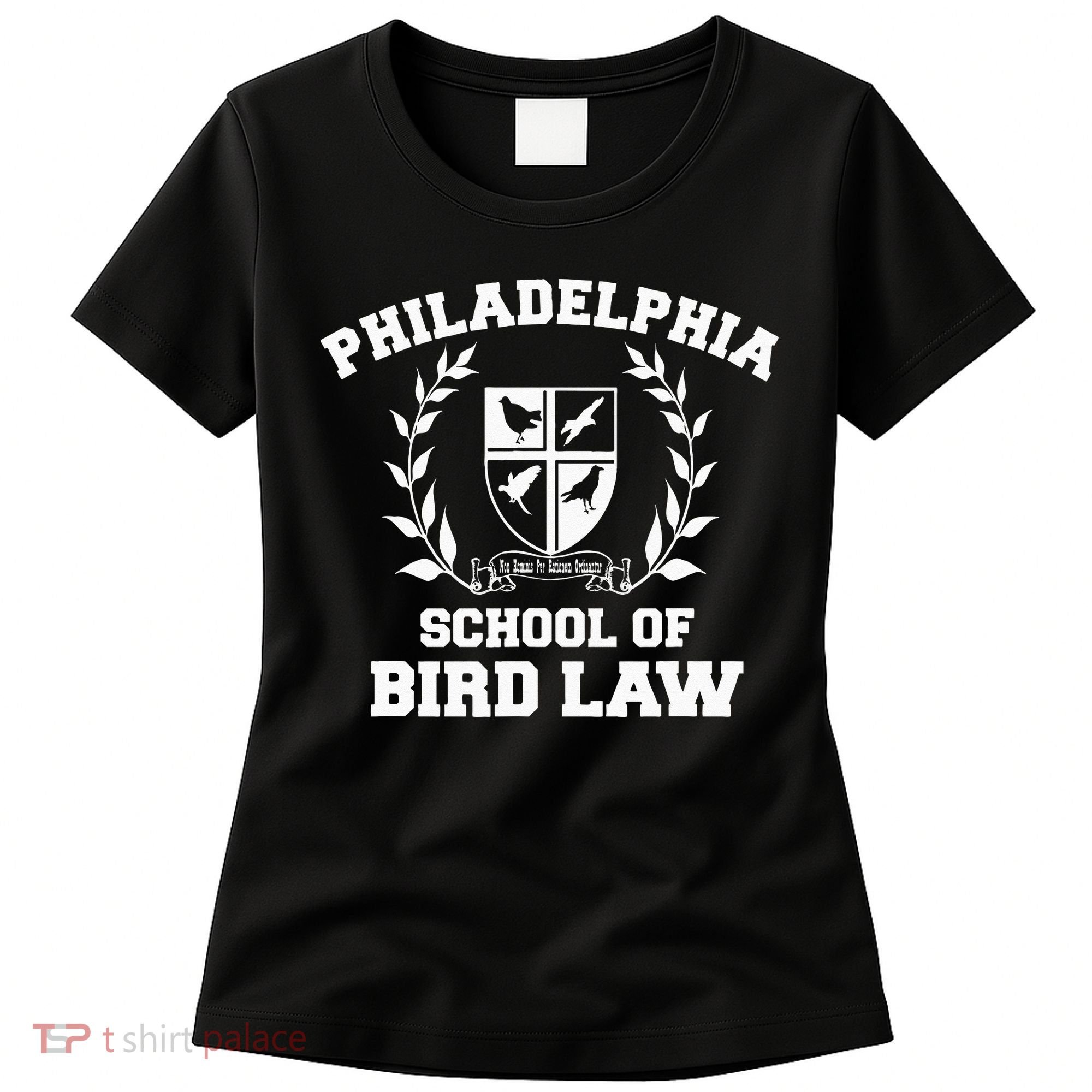 Philadelphia School Of Bird Law Women's T-Shirt