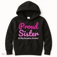 Proud Sister Of My Dumbass Brother Kids Hoodie thumb 0