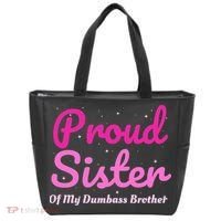 Proud Sister Of My Dumbass Brother Tote Bag thumb 0