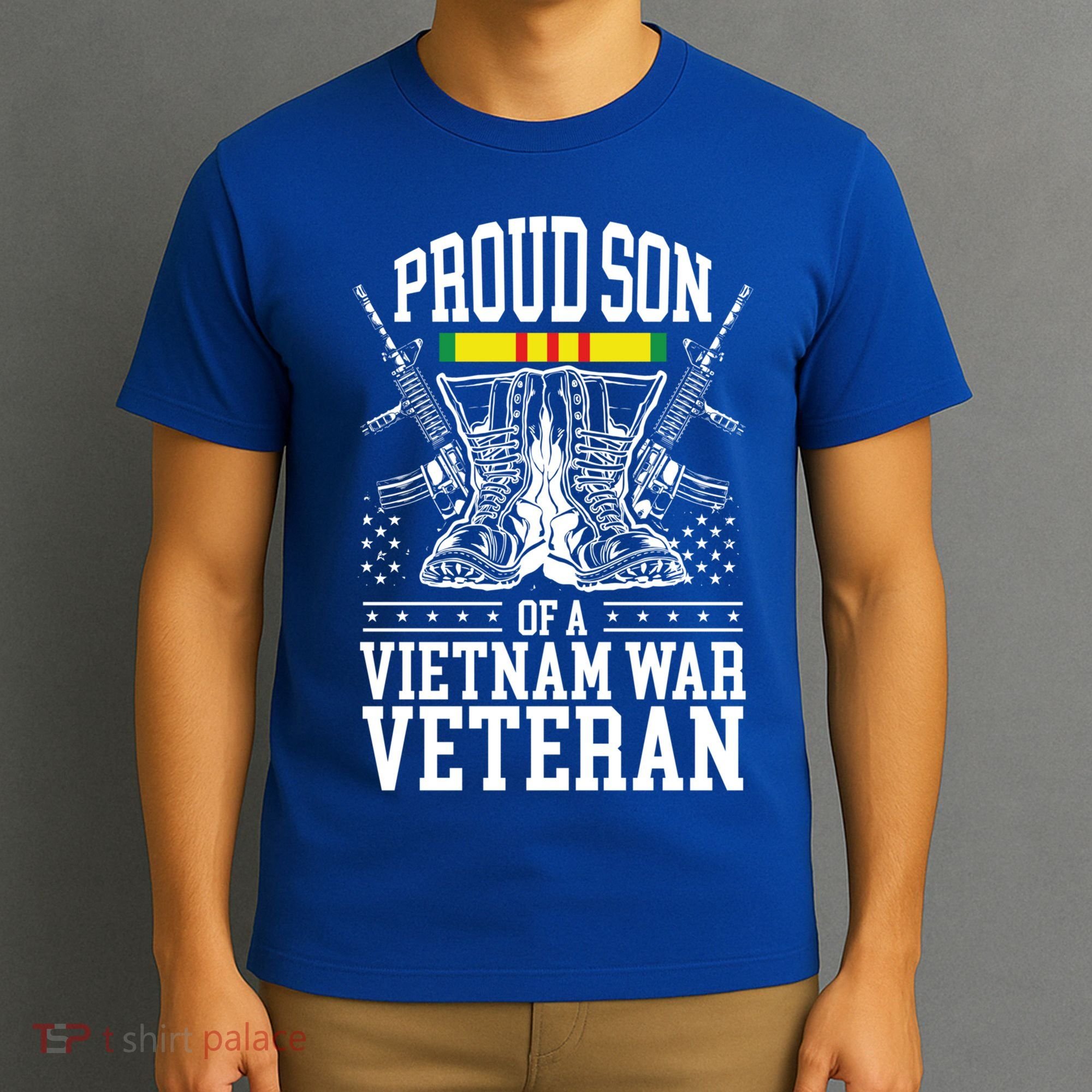 Proud Son Of A Vietnam War Veteran Soldier Father Mother Gift T-Shirt