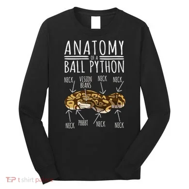 Python Snake Owner Anatomy Of A Ball Python Long Sleeve Shirt