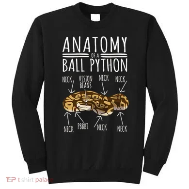 Python Snake Owner Anatomy Of A Ball Python Sweatshirt