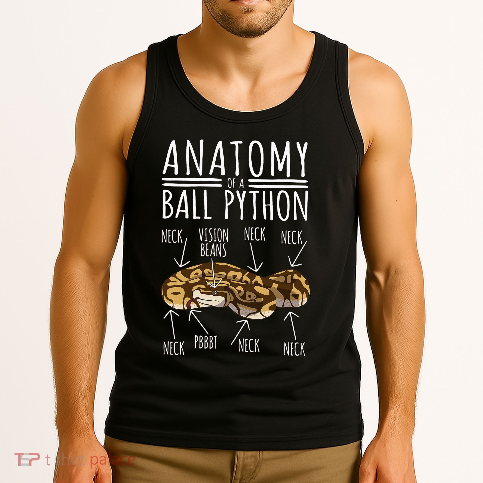 Python Snake Owner Anatomy Of A Ball Python Tank Top