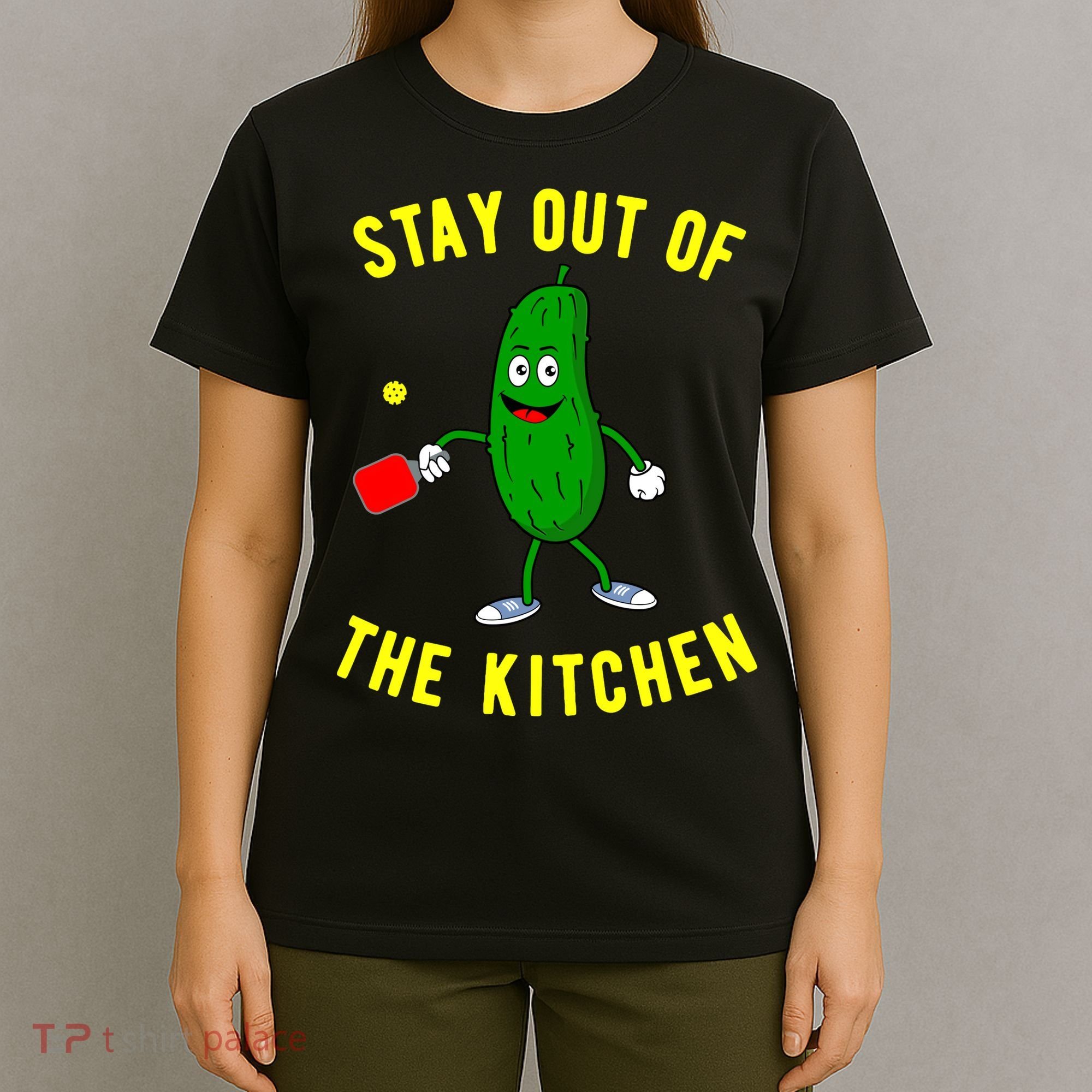 Pickleball Stay Out Of The Kitchen Funny T-Shirt