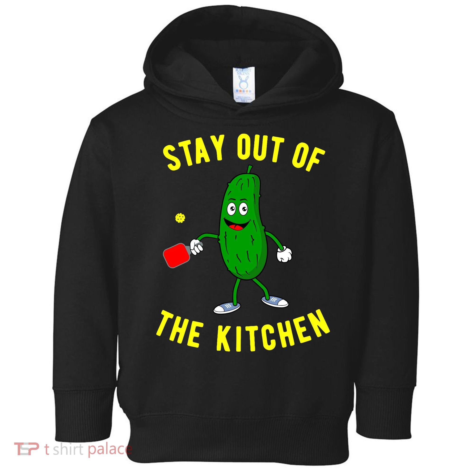 Pickleball Stay Out Of The Kitchen Funny Toddler Hoodie