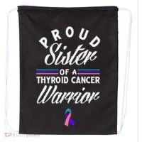 Proud Sister Of A Thyroid Cancer Warrior Thyroid Cancer Drawstring Bag thumb 0
