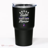 Proud Sister Of A Thyroid Cancer Warrior Thyroid Cancer Tumbler thumb 0