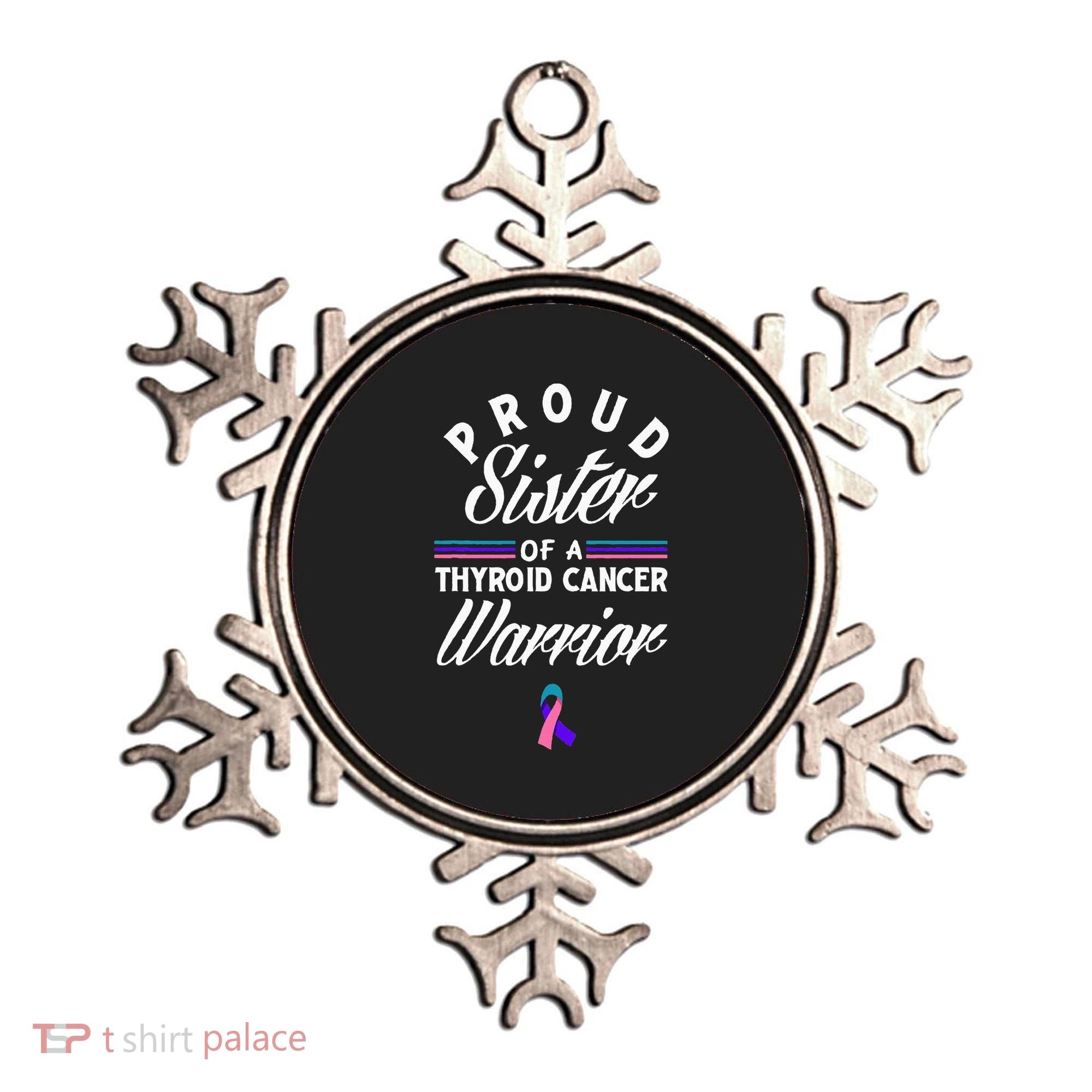 Proud Sister Of A Thyroid Cancer Warrior Thyroid Cancer Ornament