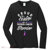 Proud Sister Of A Thyroid Cancer Warrior Thyroid Cancer Women's Long Sleeve Shirt thumb 0