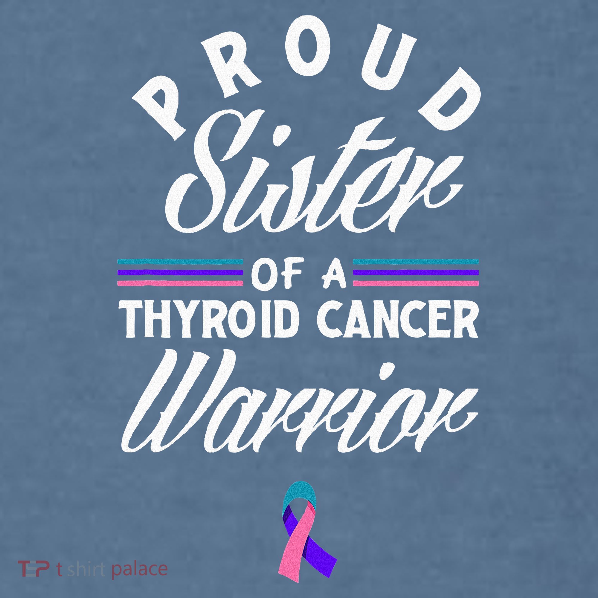 Proud Sister Of A Thyroid Cancer Warrior Thyroid Cancer Garment-Dyed Sweatshirt