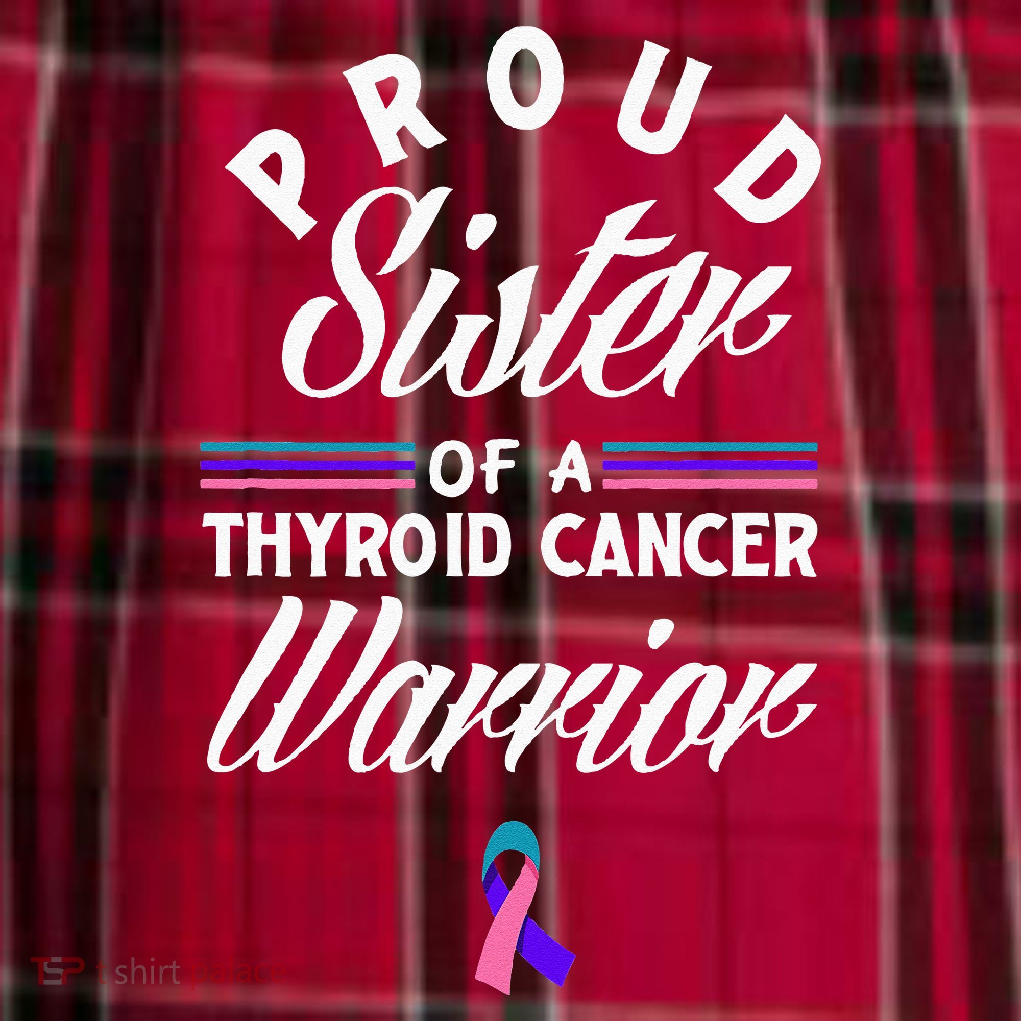 Proud Sister Of A Thyroid Cancer Warrior Thyroid Cancer Women's Flannel Plaid Pajama Pants
