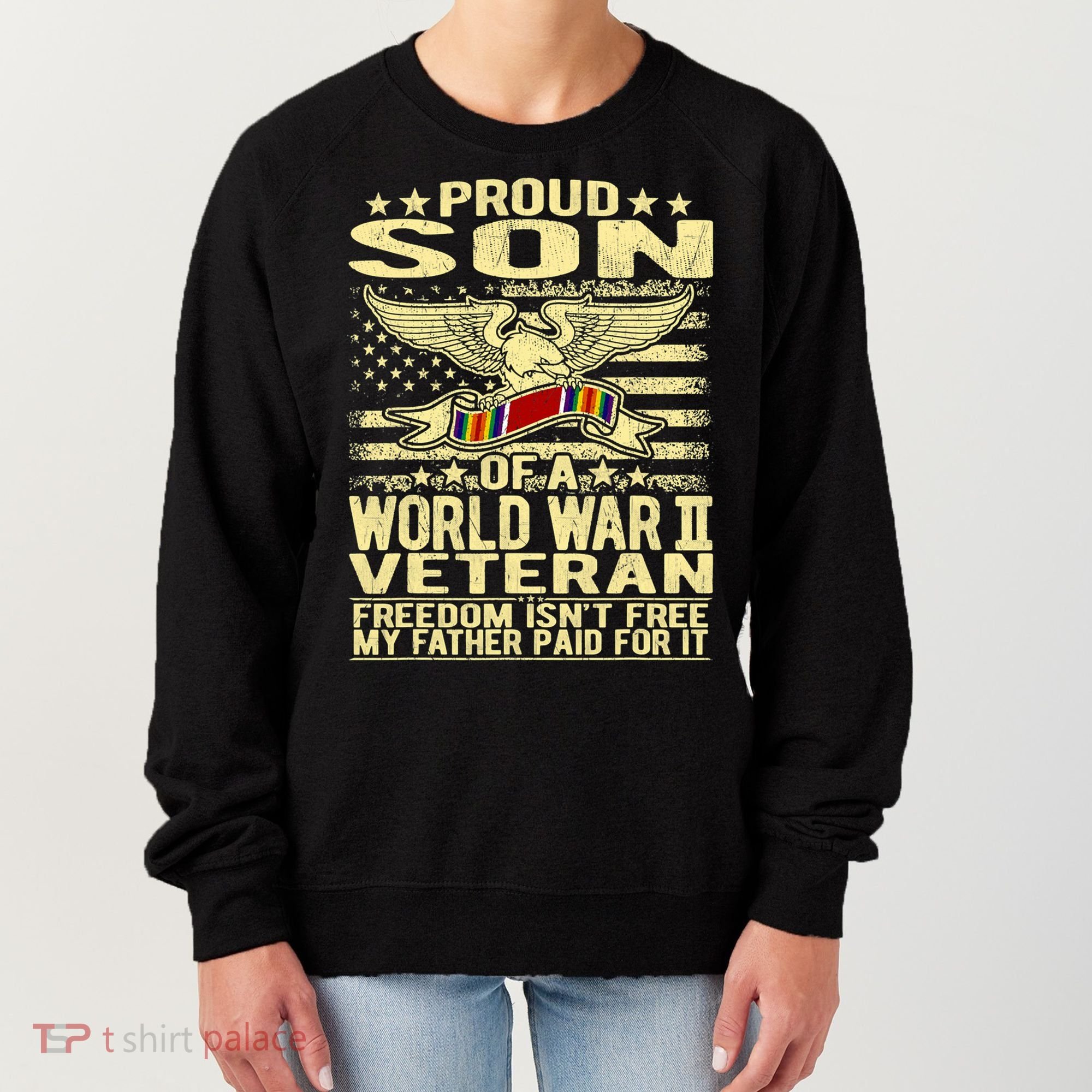 Proud Son Of A World War 2 Veteran Meaningful Gift Women's Sweatshirt