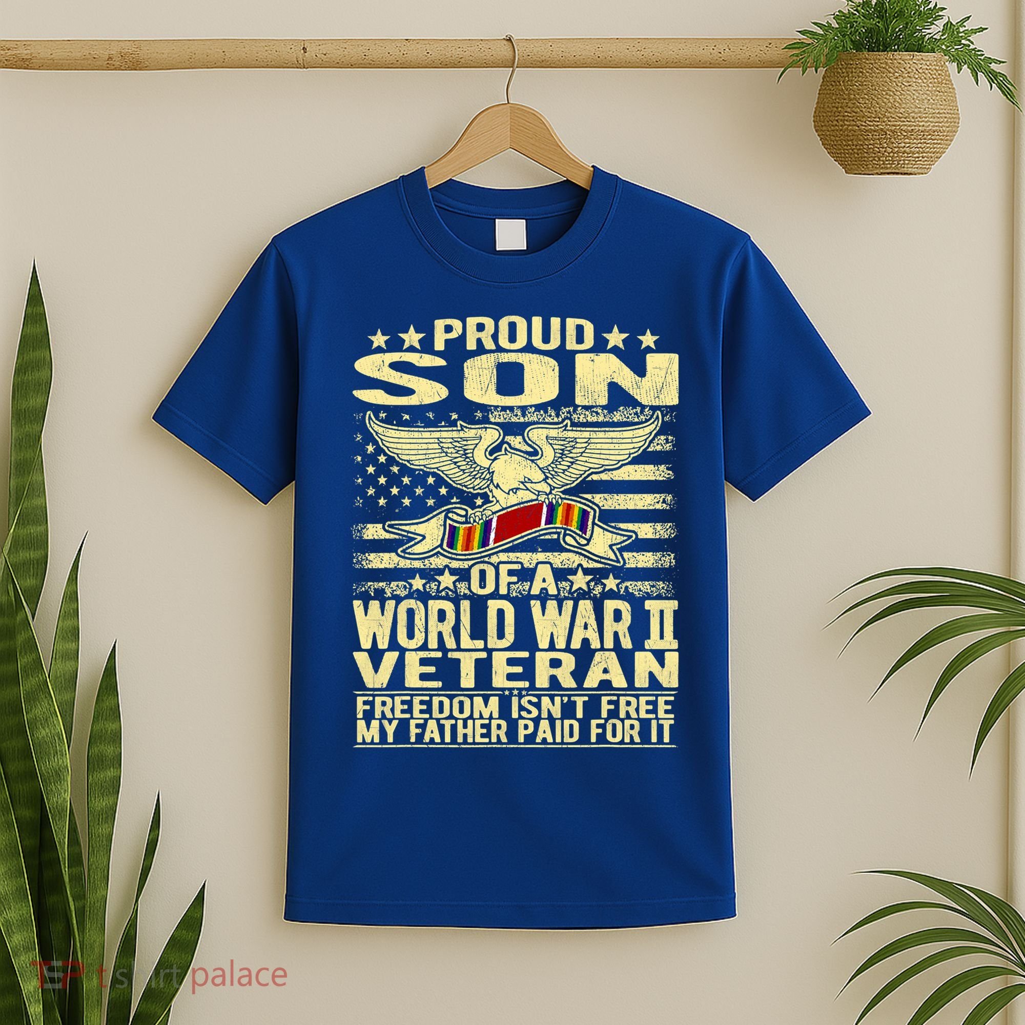 Proud Son Of A World War 2 Veteran Meaningful Gift T-Shirt
