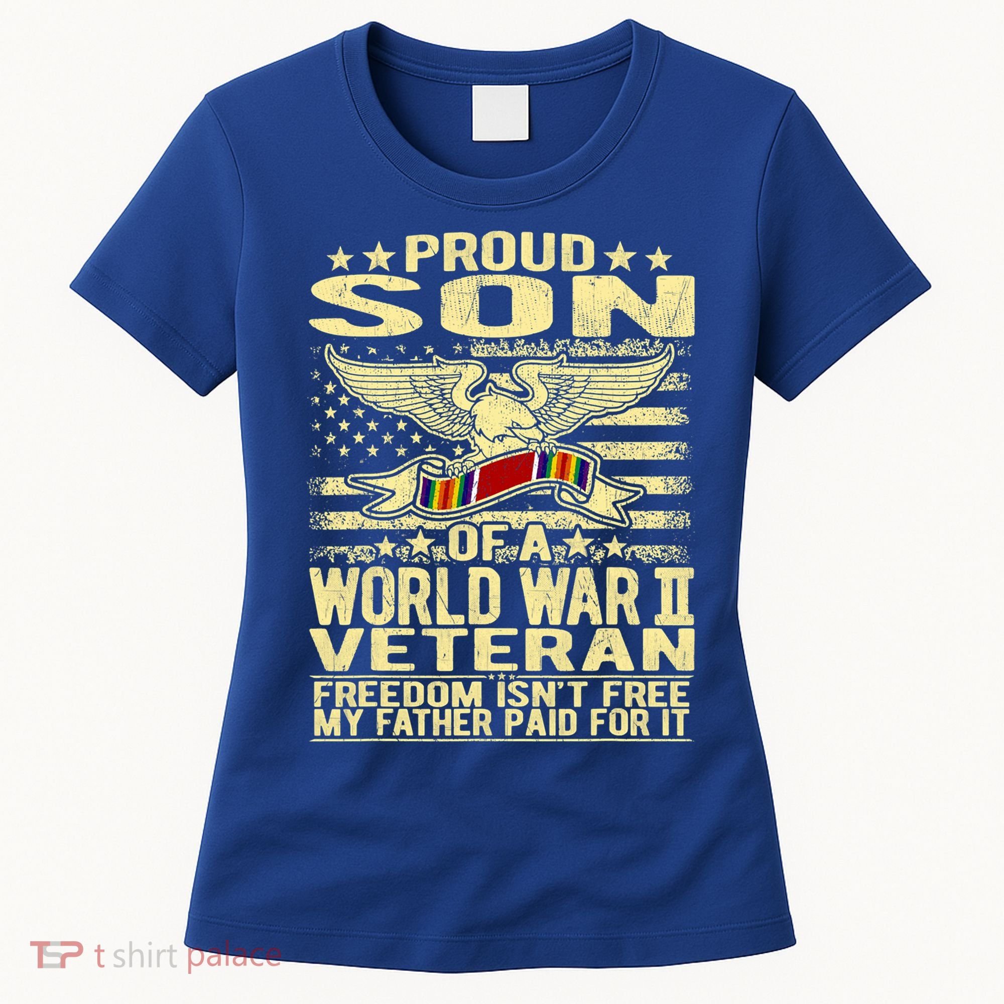 Proud Son Of A World War 2 Veteran Meaningful Gift Women's T-Shirt
