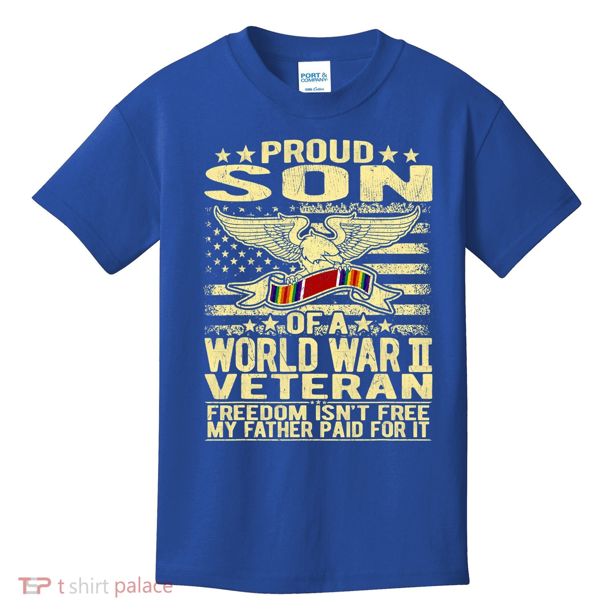 Proud Son Of A World War 2 Veteran Meaningful Gift Kids T-Shirt