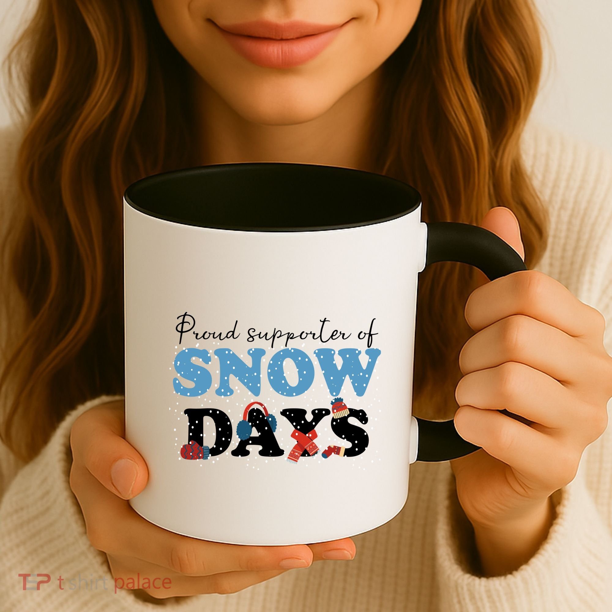 Proud Supporter Of Snow Days Funny Winter Coffee Mug