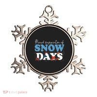 Proud Supporter Of Snow Days Funny Winter Ornament thumb 0