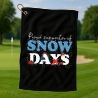 Proud Supporter Of Snow Days Funny Winter Golf Towel thumb 1