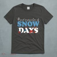 Proud Supporter Of Snow Days Funny Winter T-Shirt thumb 5