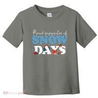 Proud Supporter Of Snow Days Funny Winter Toddler T-Shirt thumb 0