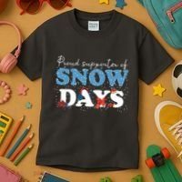 Proud Supporter Of Snow Days Funny Winter Kids T-Shirt thumb 3