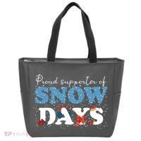 Proud Supporter Of Snow Days Funny Winter Tote Bag thumb 0