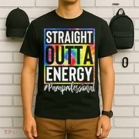 Paraprofessional Straight Outta Energy Teacher Life Gifts T-Shirt thumb 6