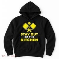 Pickleball Stay Out Of The Kitchen Hoodie thumb 0