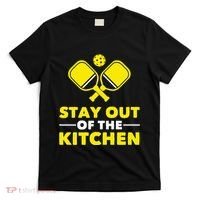 Pickleball Stay Out Of The Kitchen T-Shirt thumb 0